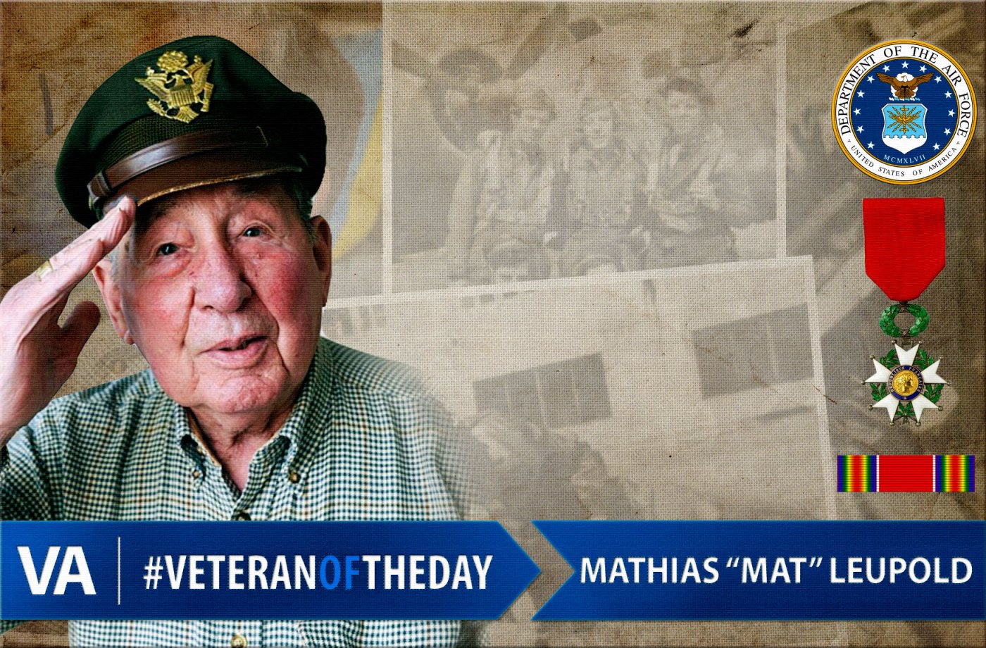 Mathias "Mat" Leupold - Veteran of the Day