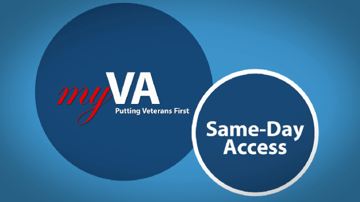 MyVA: Putting Veterans First by increasing same-day access to care