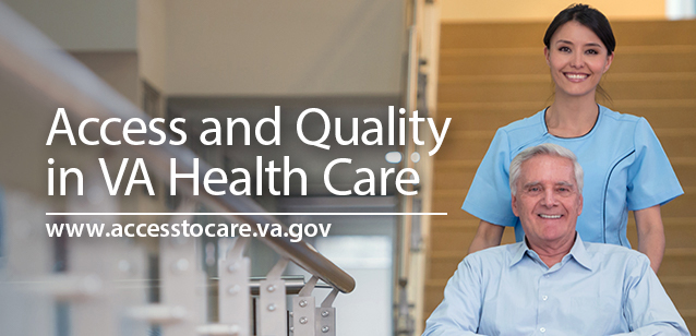 VA Access and Quality in Health Care