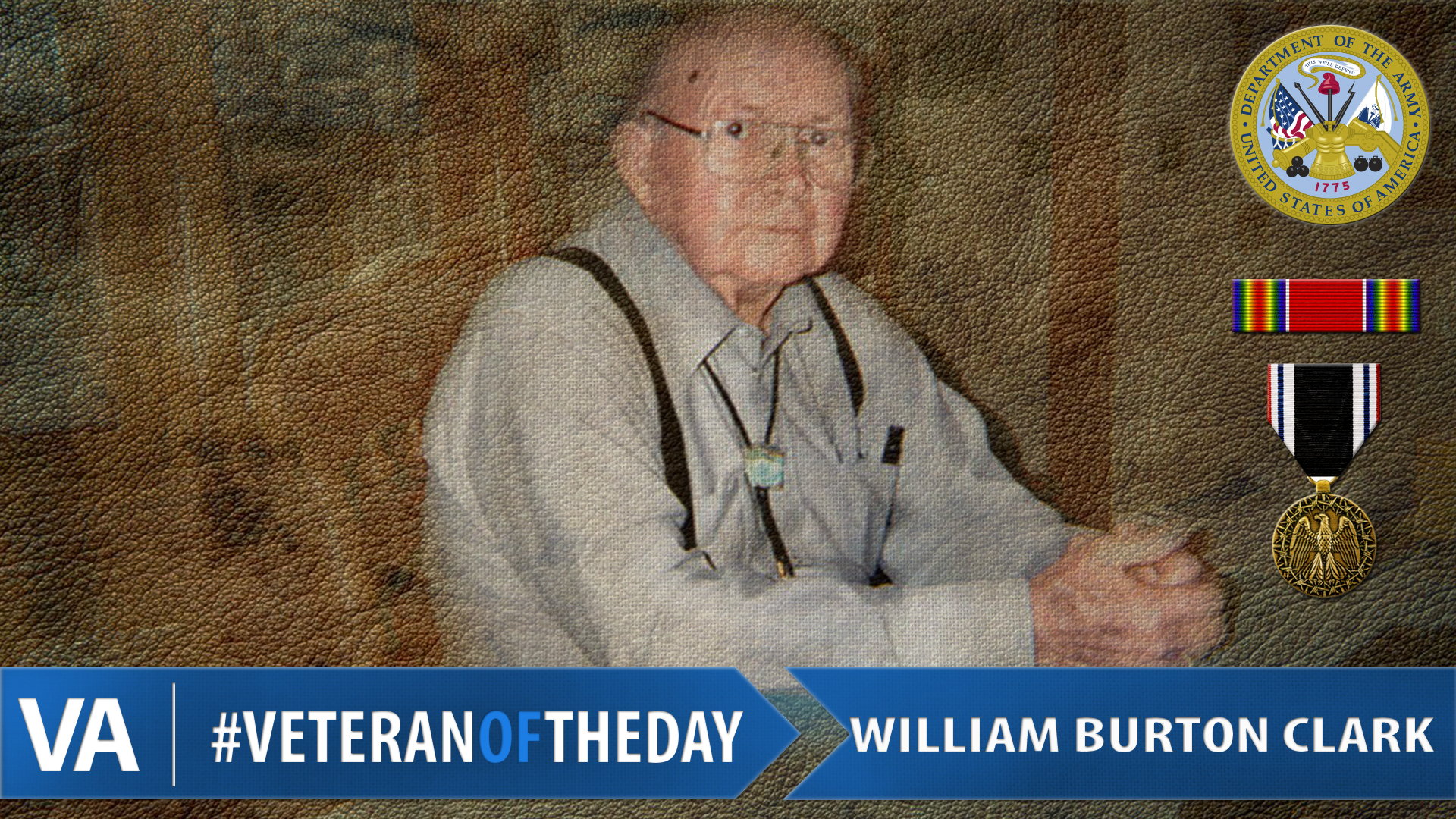 #VeteranOfTheDay William Burton Clark - VA News