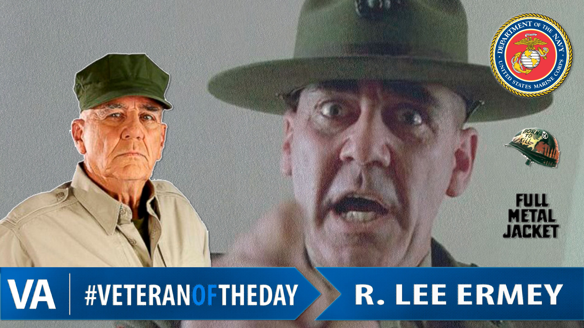 VeteranOfTheDay Marine Veteran R. Lee Ermey - VA News
