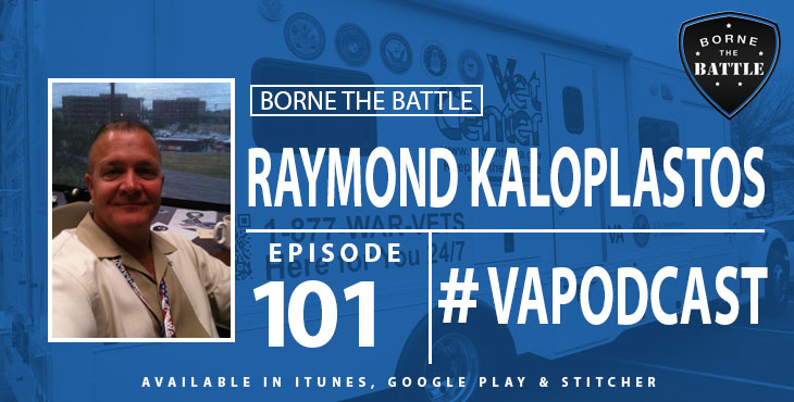 #BorneTheBattle 101: Raymond Kaloplastos – Army Veteran, Mobile Vet Center