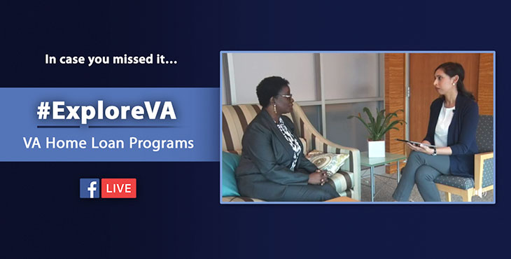 Picture of 2 people sitting and talking to one another - text reads: In case you missed it... #ExploreVA - VA Home Loans Program