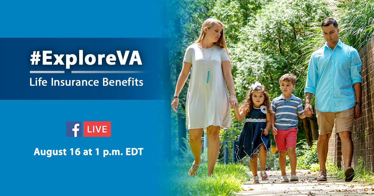 Picture of a man, woman and two children walking while holding hands. Text reads: #ExploreVA - Life Insurance Benefits - August 16 at 1 p.m. EDT