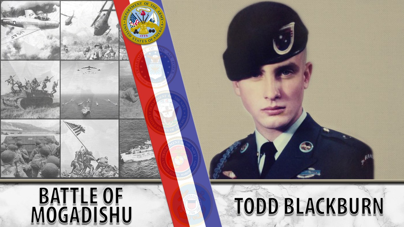 Honoring Army Veteran Todd Blackburn, 25th Anniversary of Battle of Mogadishu