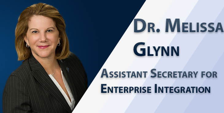 Featured blog graphic of Dr. Melissa Glynn. Text reads: Dr. Melissa Glynn - Assistant Secretary for Enterprise Integration