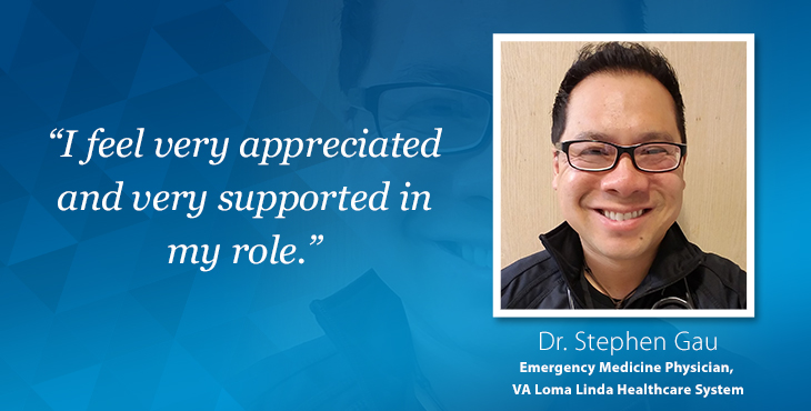 Emergency room physician Dr. Stephen Gau came to VA to try a different approach to medicine — one that put Veterans first