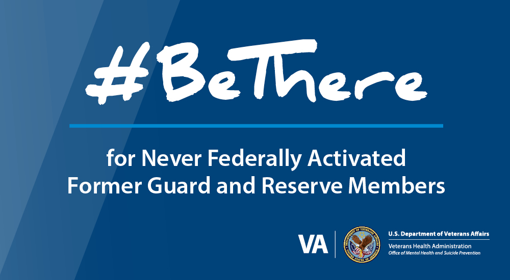 #BeThere for Never Federally Activated Former Guard and Reserve Members