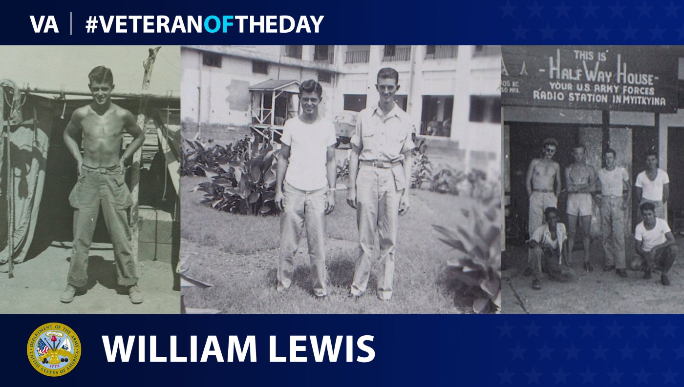 Today's Veteran of the Day is William Lewis.