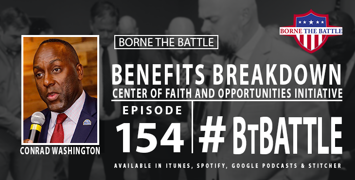 Borne the Battle Ep 154 - Center of Faith and Opportunities Initiative