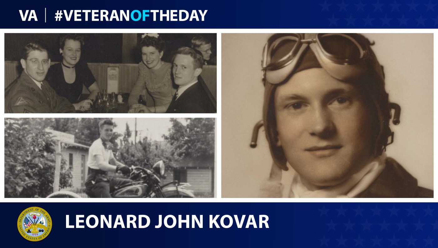 Today's Veteran of the Day is Leonard Kovar.