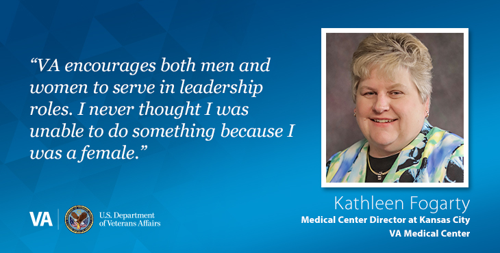 Kansas City VA Medical Center Executive Director Kathleen Fogarty began her VA career as a dietetic intern.