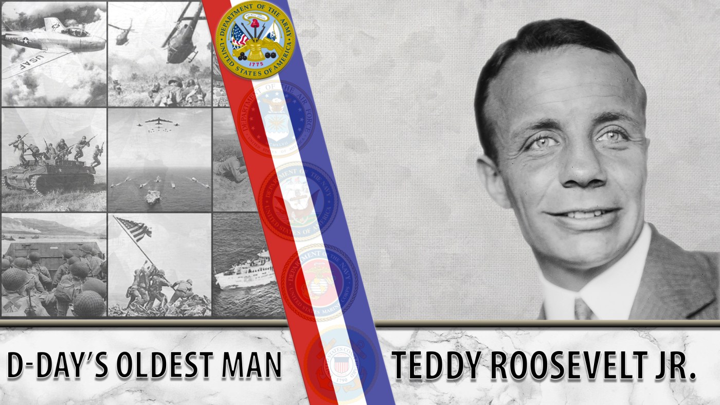 Ted Roosevelt Jr. was the oldest soldier on D-Day.