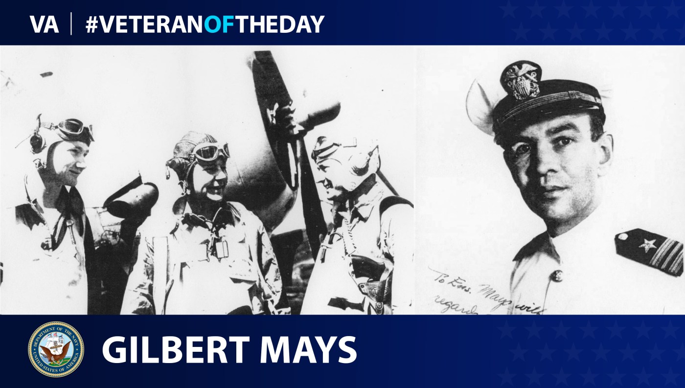 Navy Veteran Gilbert Mays is today's Veteran of the Day.