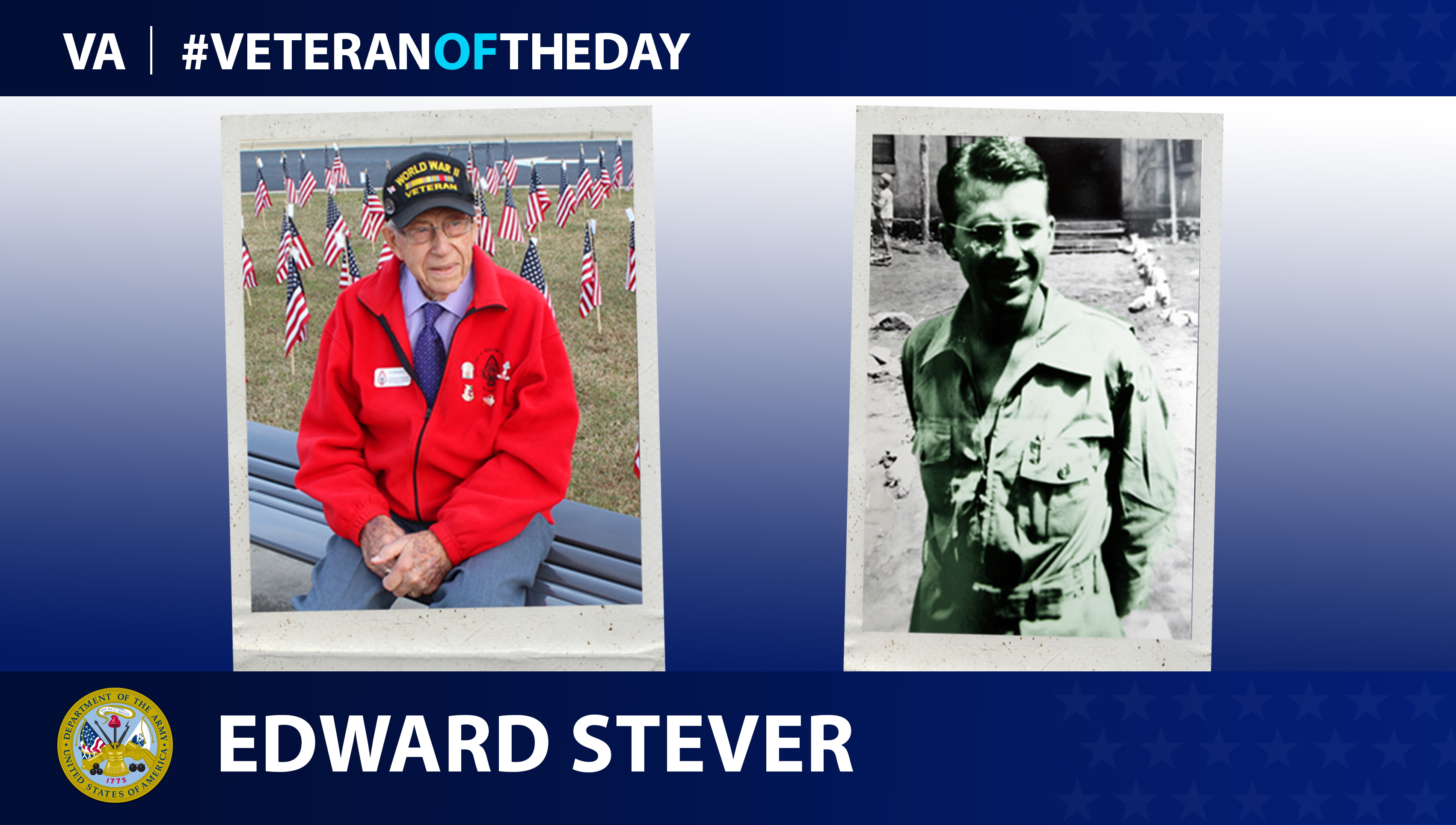 Army Air Corps Veteran Edward Stever is today's Veteran of the Day.