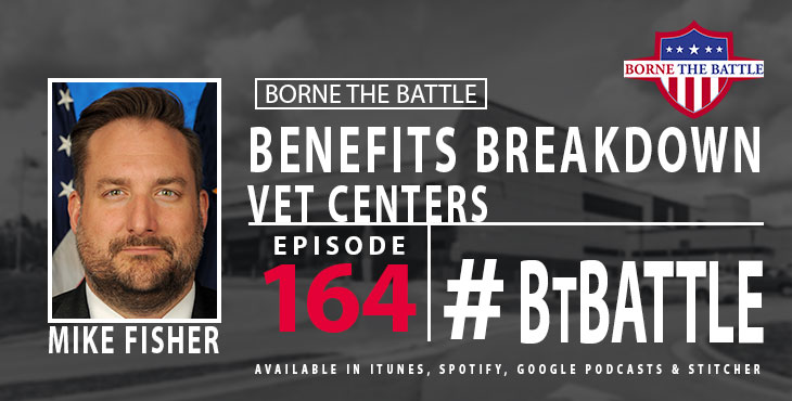 Mike Fisher talks with BtB about Vet Centers.