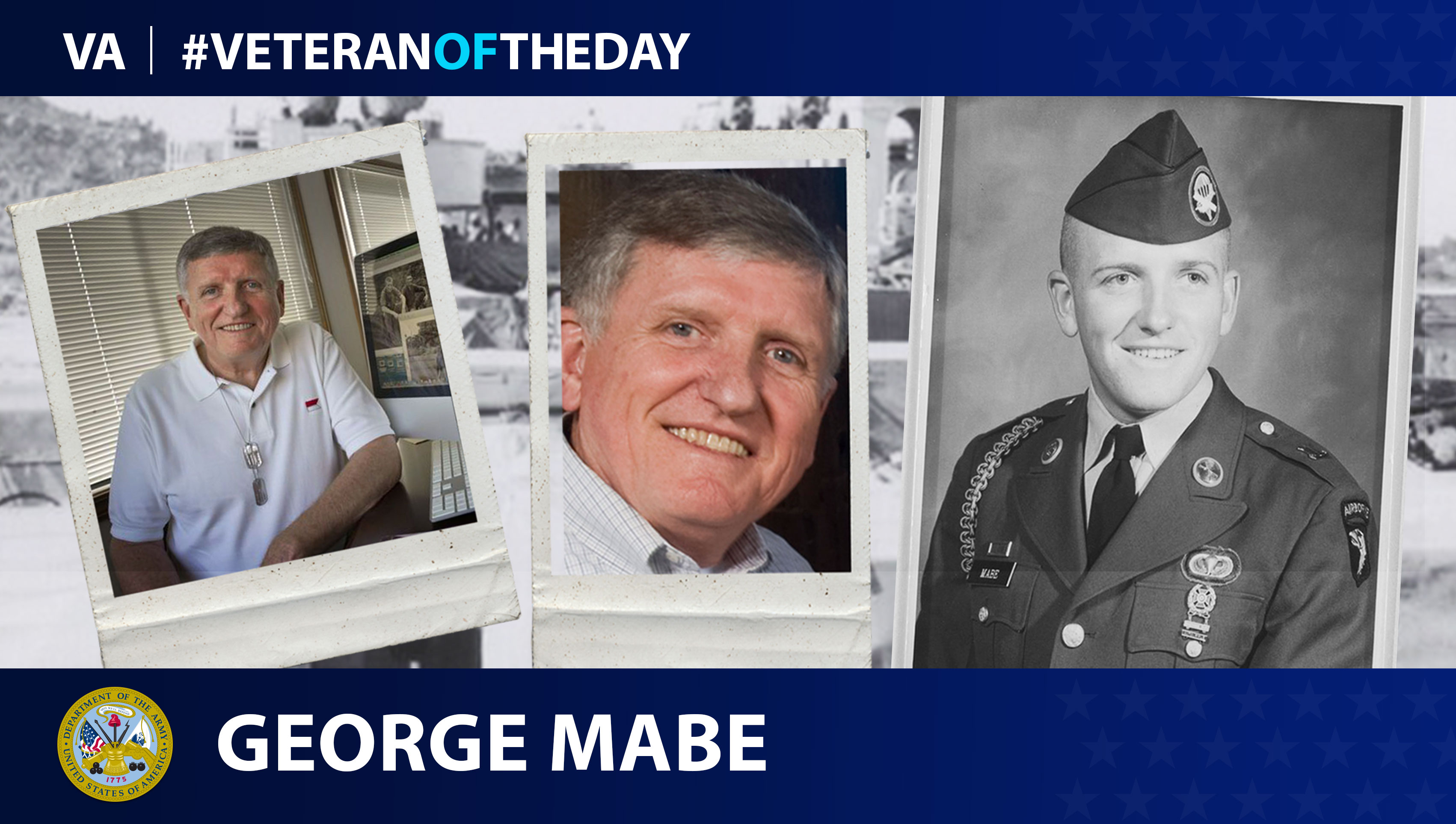 #VeteranOfTheDay Army Veteran George Mikey Mabe - VA News