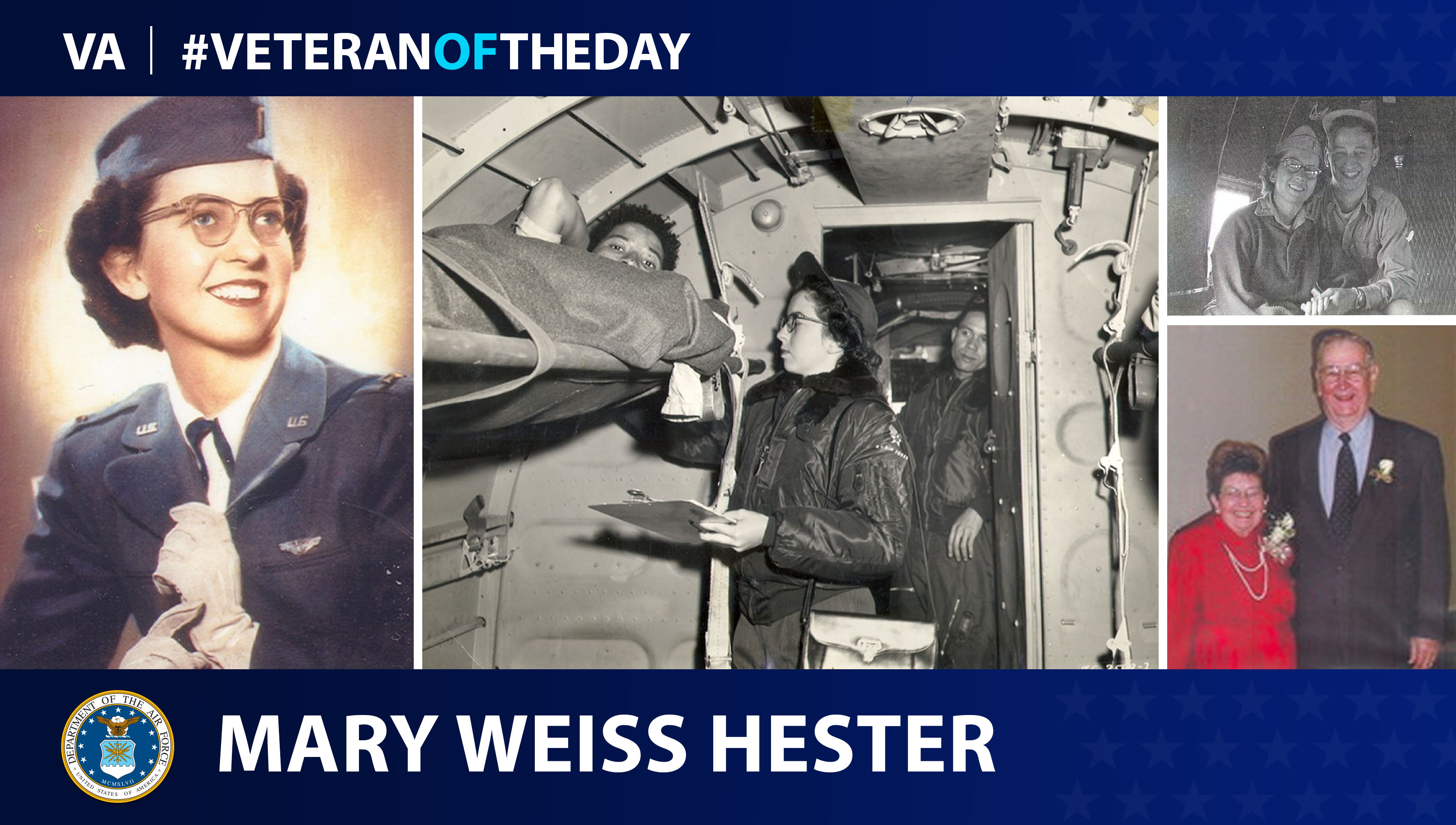 Air Force Veteran Mary Weiss Hester is today's Veteran of the Day.