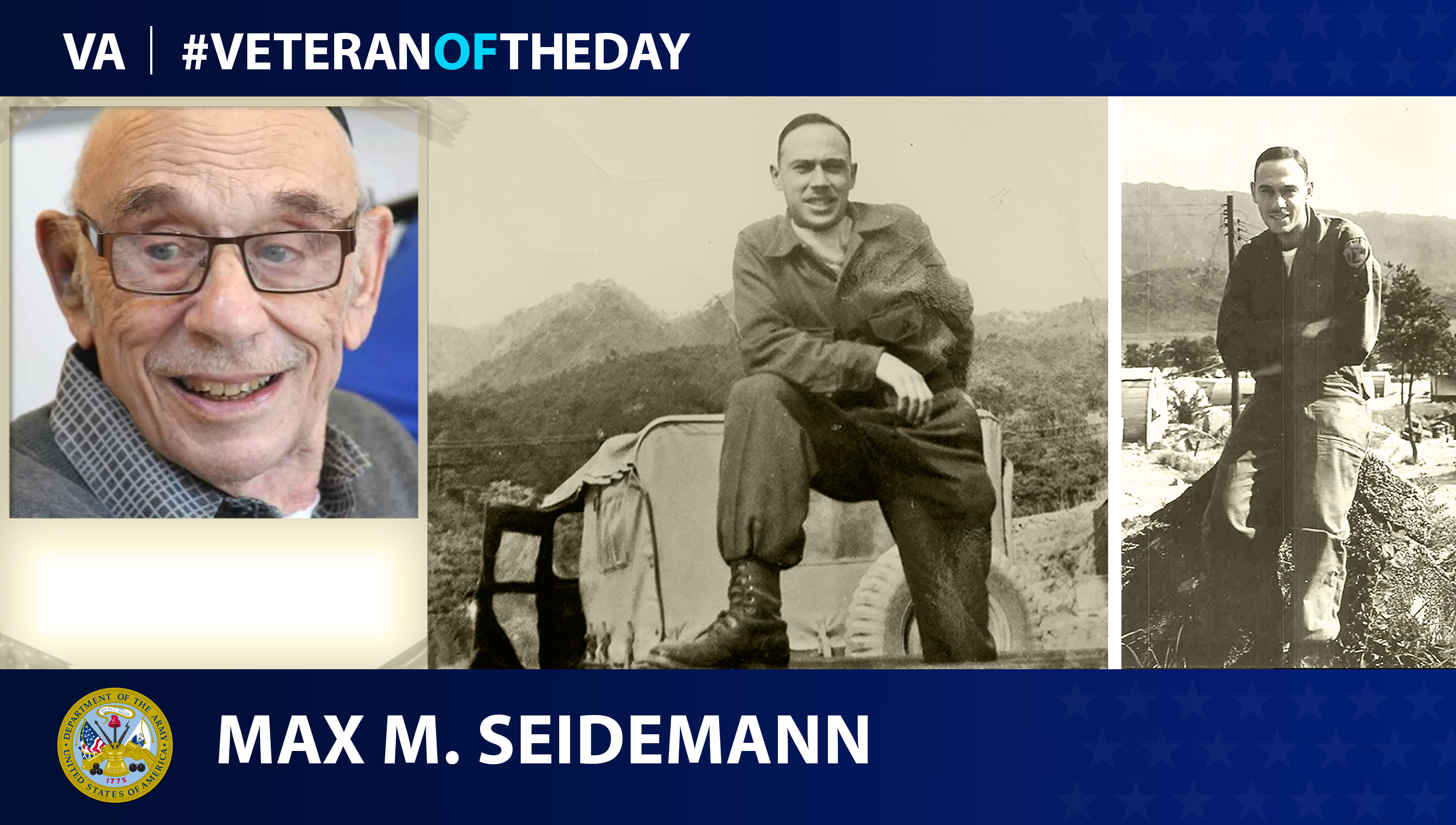 Army Veteran Max Michael Seidemann is today's Veteran of the Day.