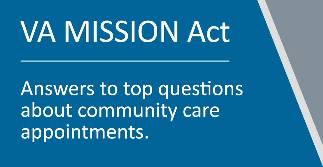 VA MISSION Act: Answers to top questions about community care appointments