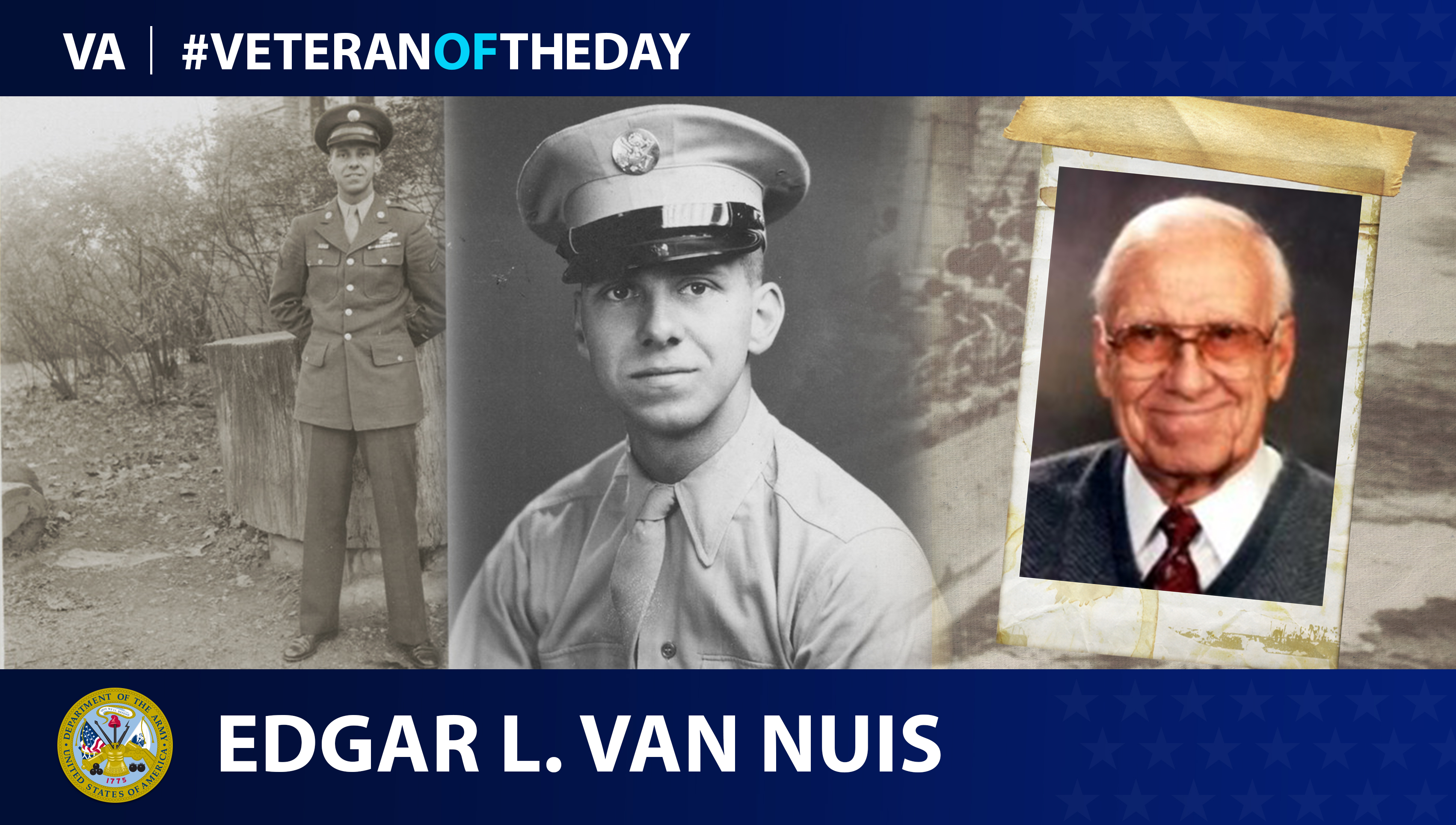 Army Veteran Edgar L. Van Nuis is today's Veteran of the Day.