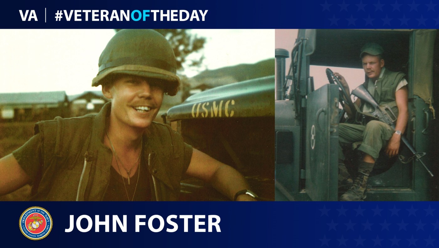 Marine Corps Veteran John E. Foster is today's Veteran of the Day.
