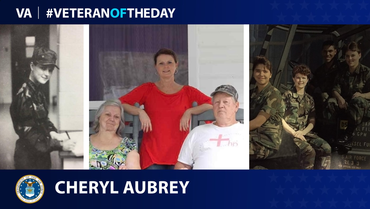 Air Force Veteran Cheryl Aubrey is today's Veteran of the Day.