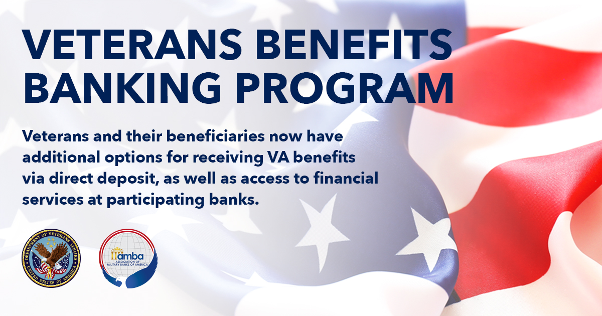 Announcing the Veterans Benefits Banking Program