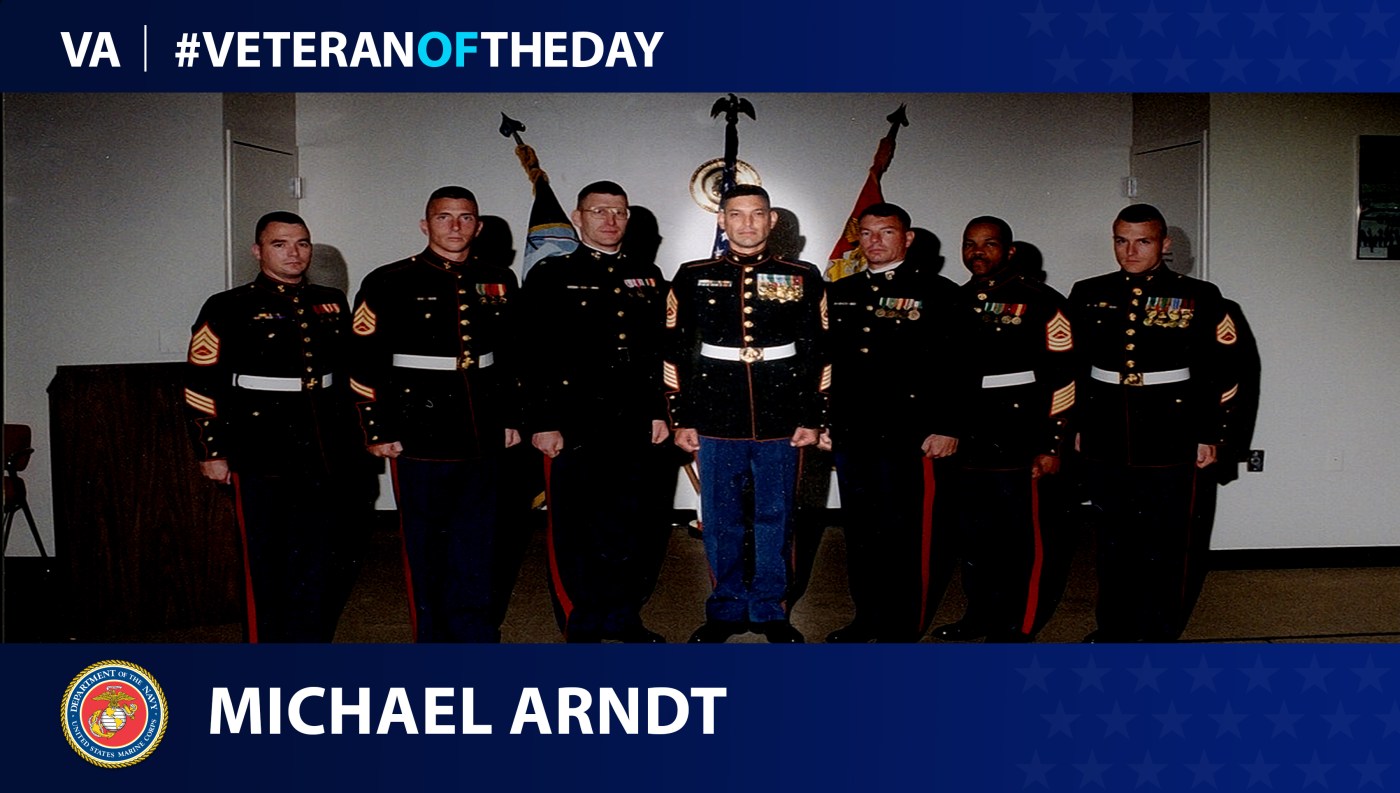Marine Corps Veteran Micahel Ardnt is today's Veteran of the Day.