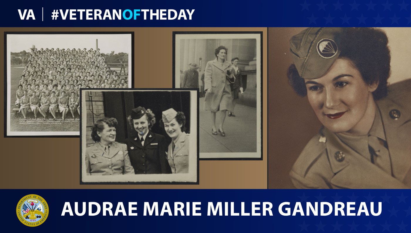 Army Veteran Audrae Gandreau is today's Veteran of the Day.