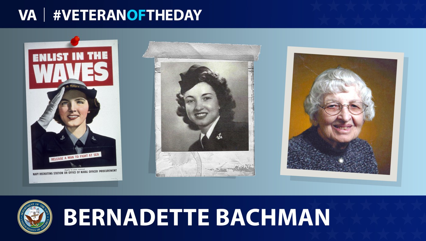Navy Veteran Bernadette “Bernie” Bachman is today's Veteran of the Day.