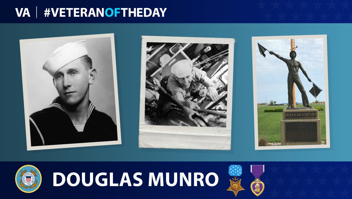 Coast Guard Veteran Douglas Albert Munro is today's Veteran of the Day.