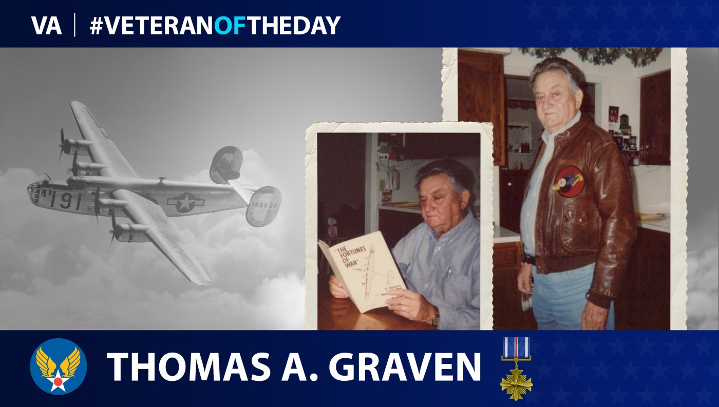 Army Air Forces Veteran Thomas A. Graven is today's Veteran of the Day.
