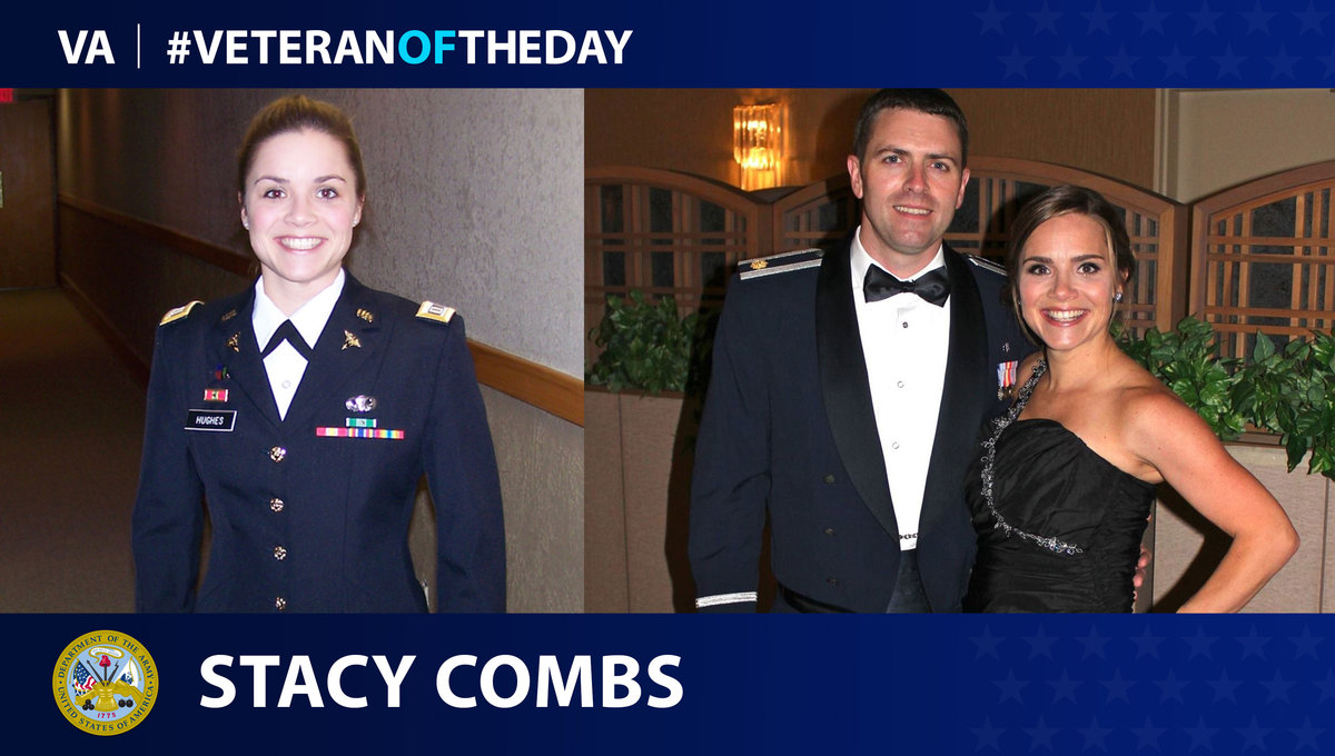 Army Veteran Stacy Combs is today's Veteran of the Day.