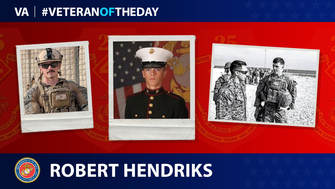 Marine Veteran Robert Hendriks is today's Veteran of the Day.