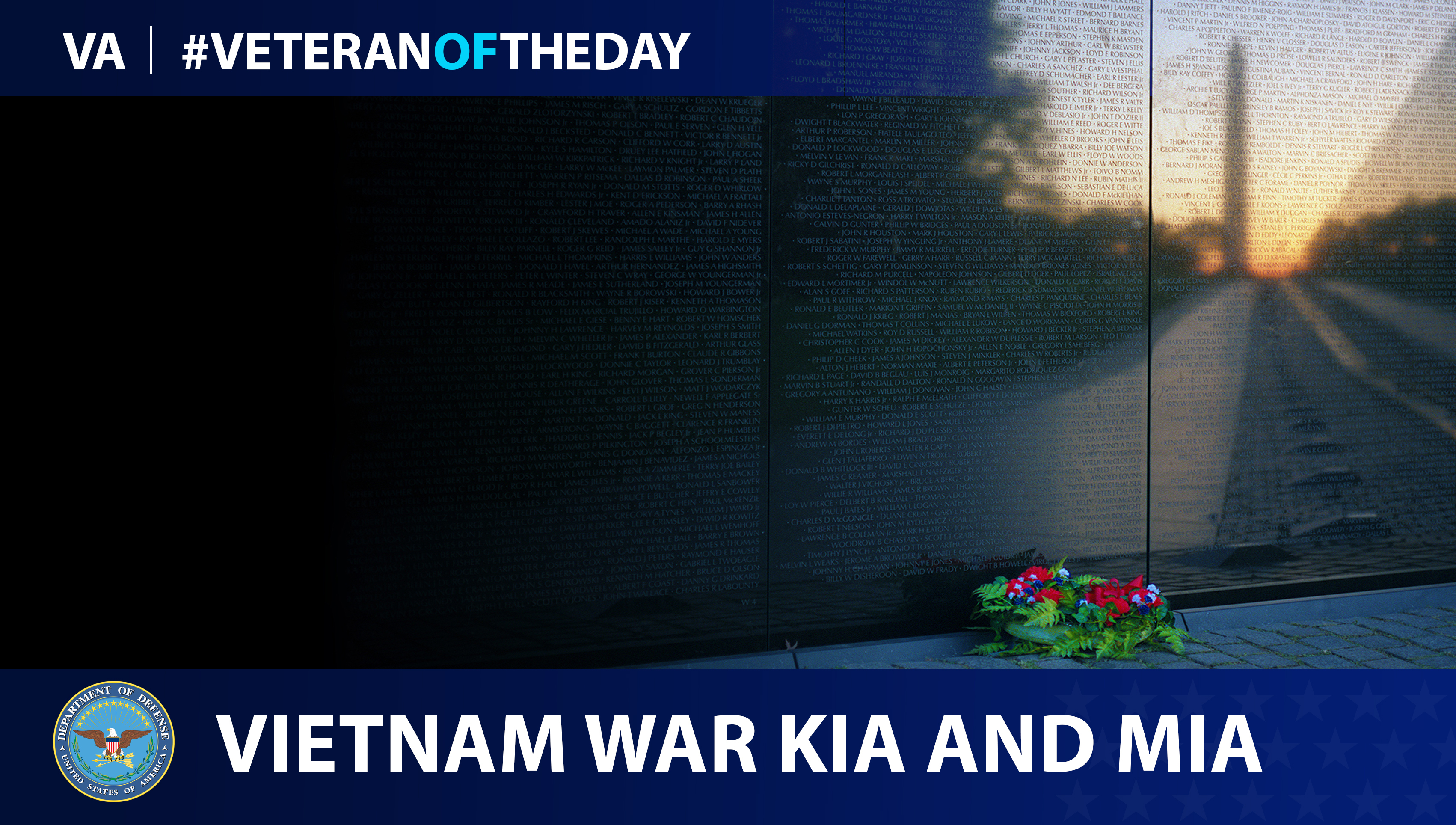 Vietnam War KIA and MIA are today's Veteran of the Day.
