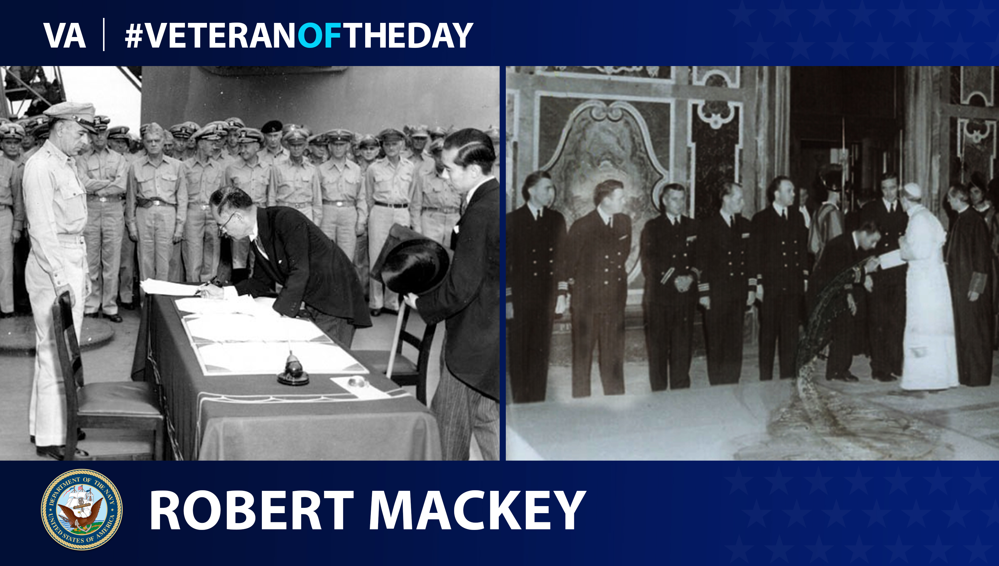 Navy Veteran Robert G. Mackey is today's Veteran of the Day.