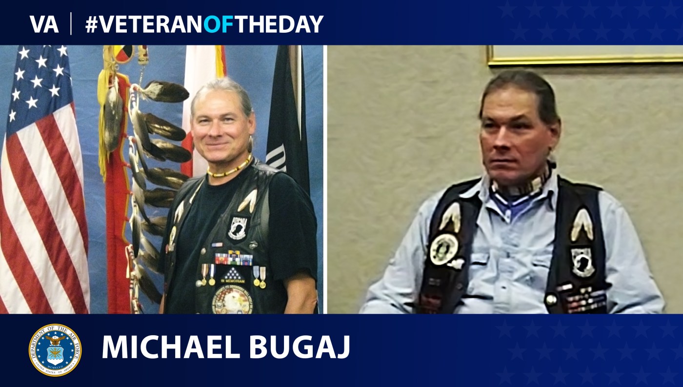 Air Force Veteran Michael Joseph Bugaj is today's Veteran of the Day.