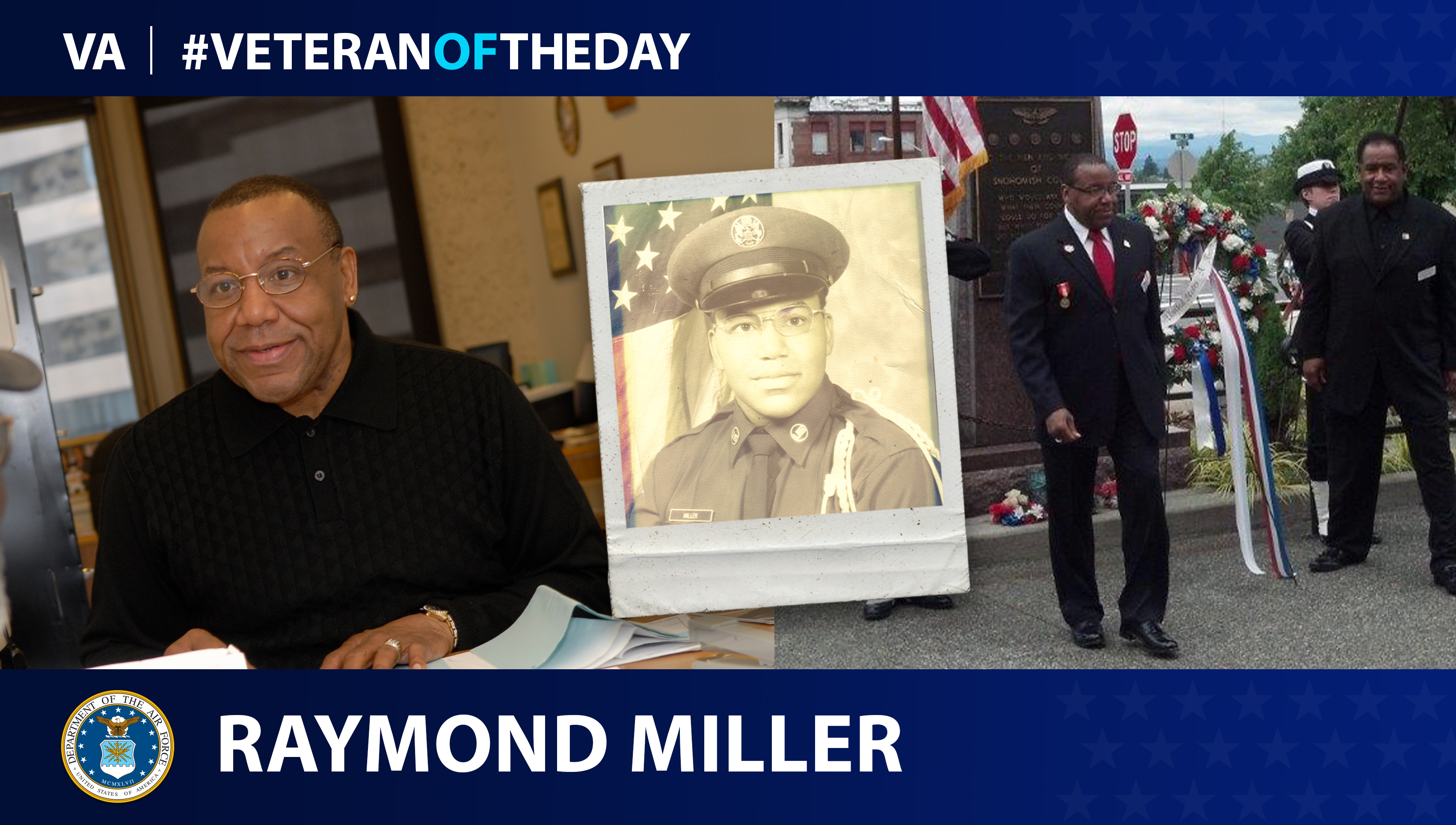 Air Force Veteran Raymond Miller is today's Veteran of the Day.