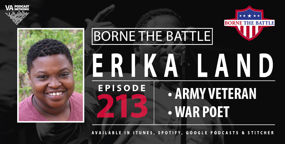 Borne the Battle Episode #213: Army Veteran Erika Land, War Poet