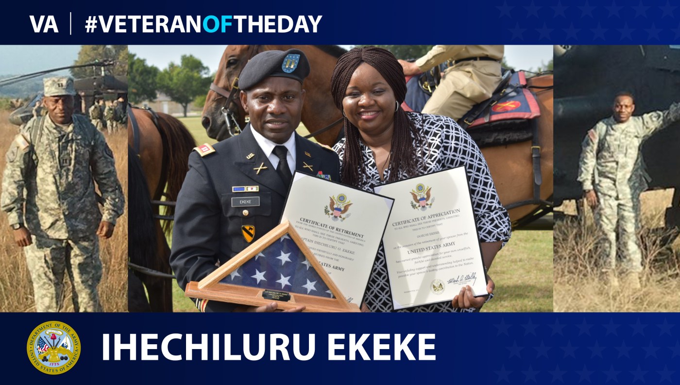 Army Veteran Ihechiluru Ekeke is today's Veteran of the Day.