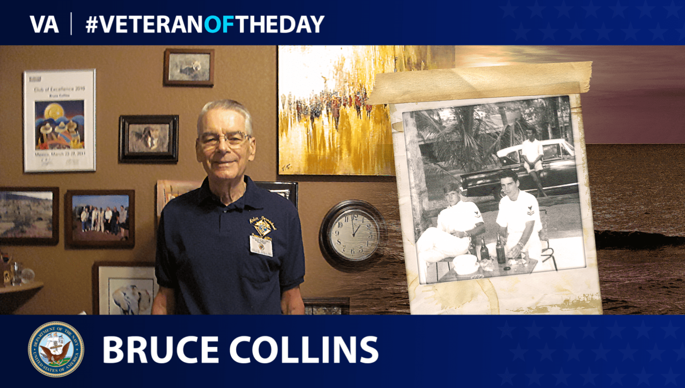 Navy Veteran Bruce Collins is today's Veteran of the Day.