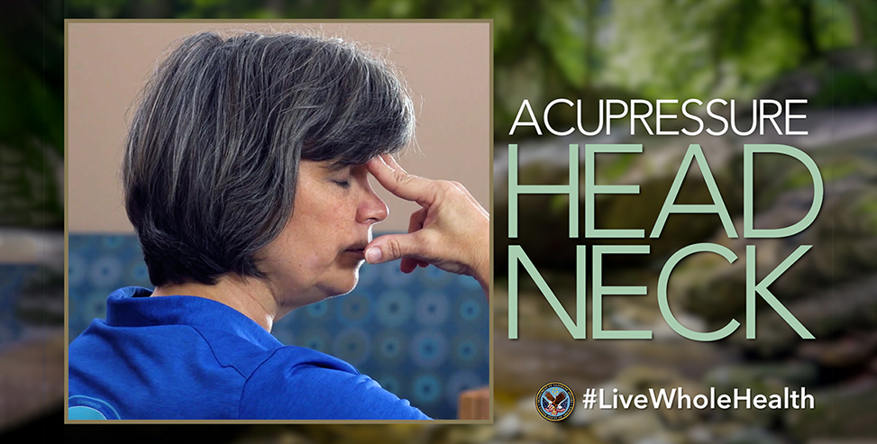Live Whole Health #46 – Acupressure for Head and Neck Relief