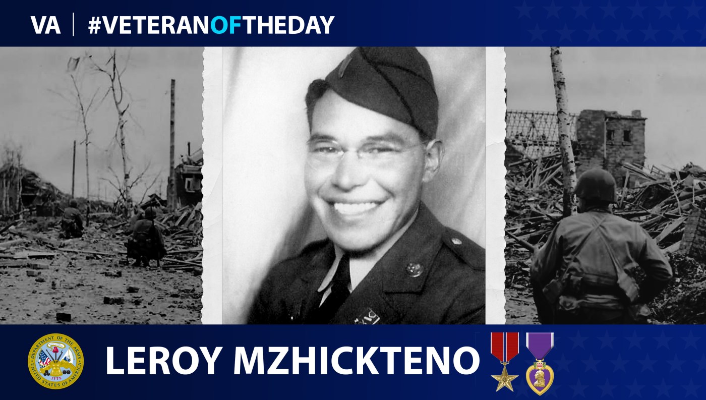 Army Veteran Leroy Mzhickteno is today's Veteran of the Day.