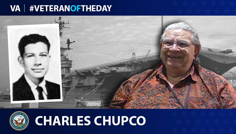 Navy Veteran Charles Sequoyah Lee Chupco is today's Veteran of the Day.