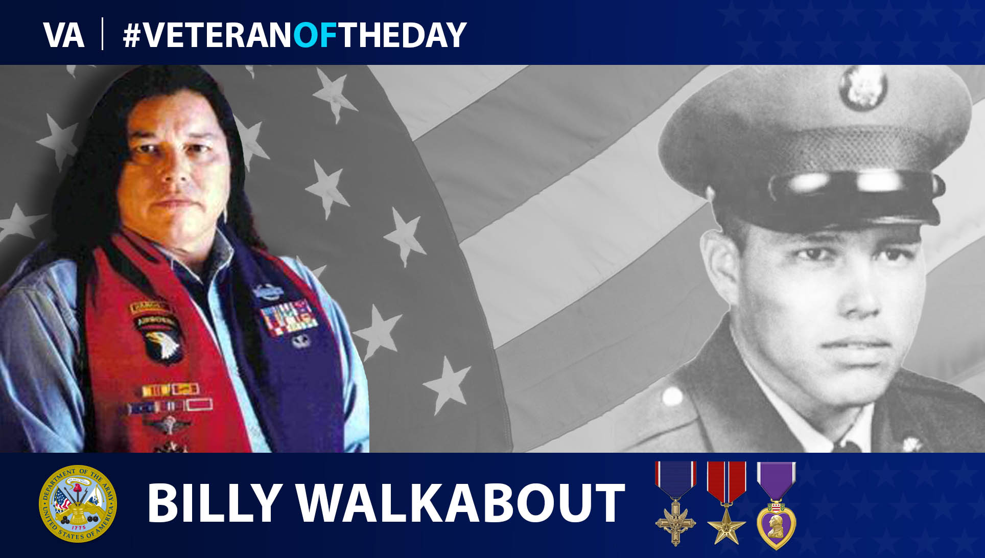 Army Veteran Billy Walkabout is today's Veteran of the Day.