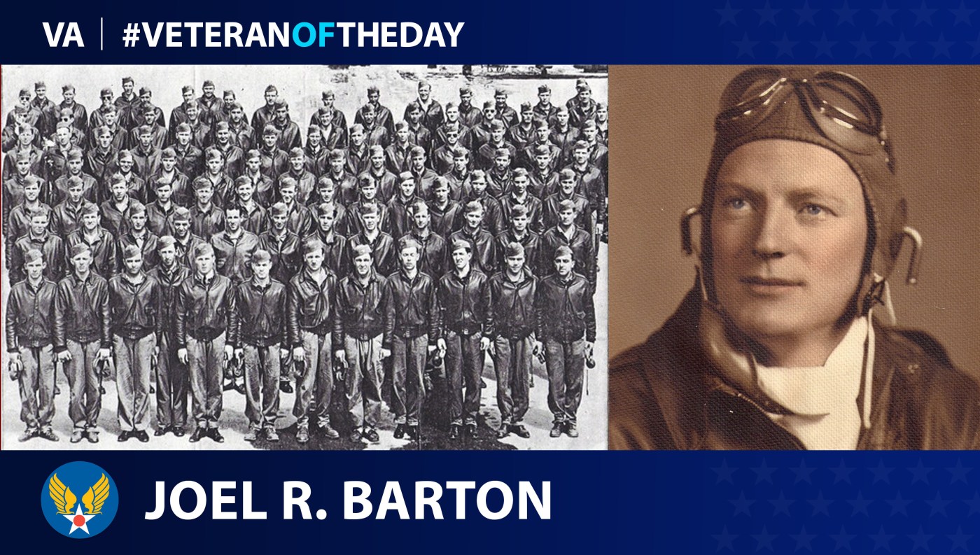 Army Air Forces Veteran Joel R. Barton Jr. is today's Veteran of the Day.