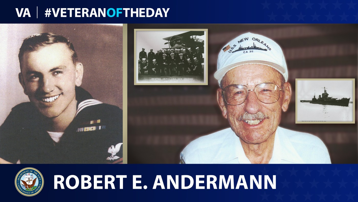 Navy Veteran Robert E. Andermann is today's Veteran of the Day.