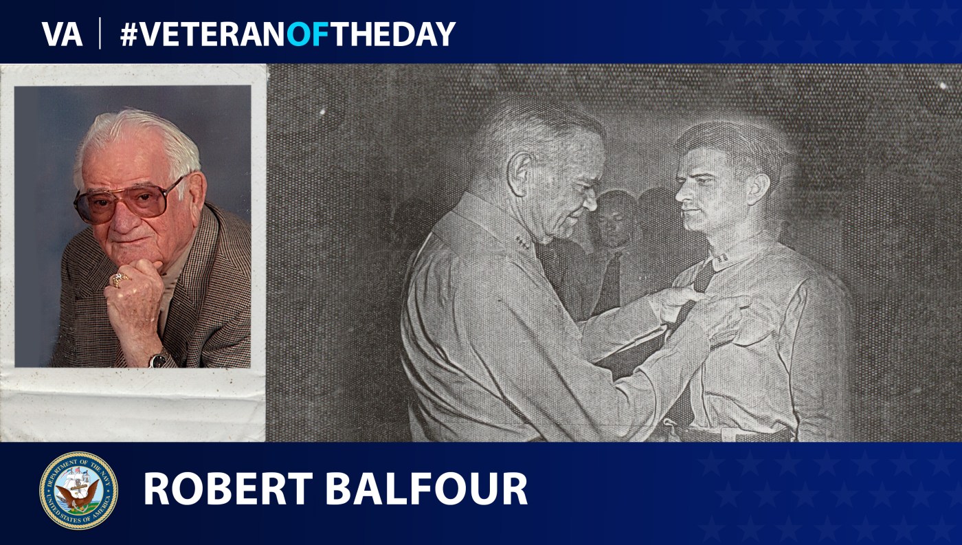 Navy Veteran Robert Balfour is today's Veteran of the Day.