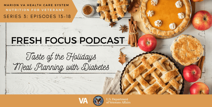 Fresh Focus #13: Taste of the Holidays: Meal Planning with Diabetes